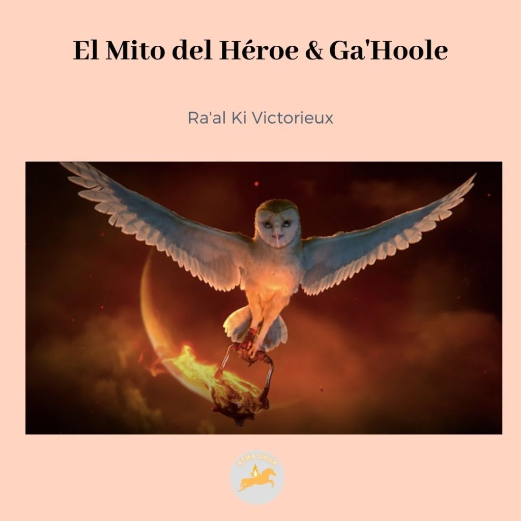 El Mito del Héroe & Ga’Hoole
