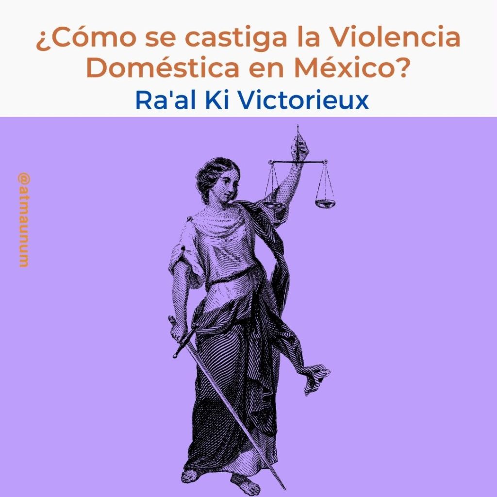 ¿Cómo se castiga la Violencia Doméstica en México?