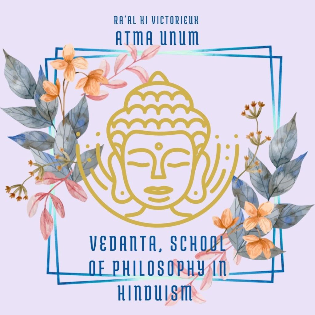 Vedanta, school of philosophy in Hinduism